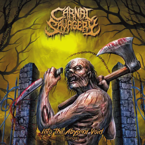 Carnal Savagery : Into the Abysmal Void (Single)